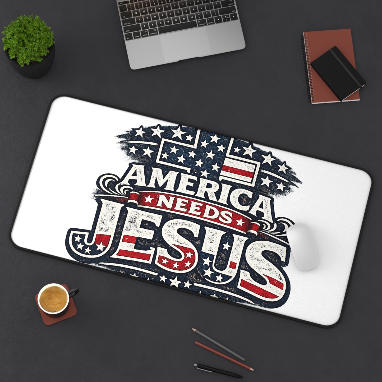 Desk Mat — "America Needs Jesus" Patriotic Christian Desk Mat