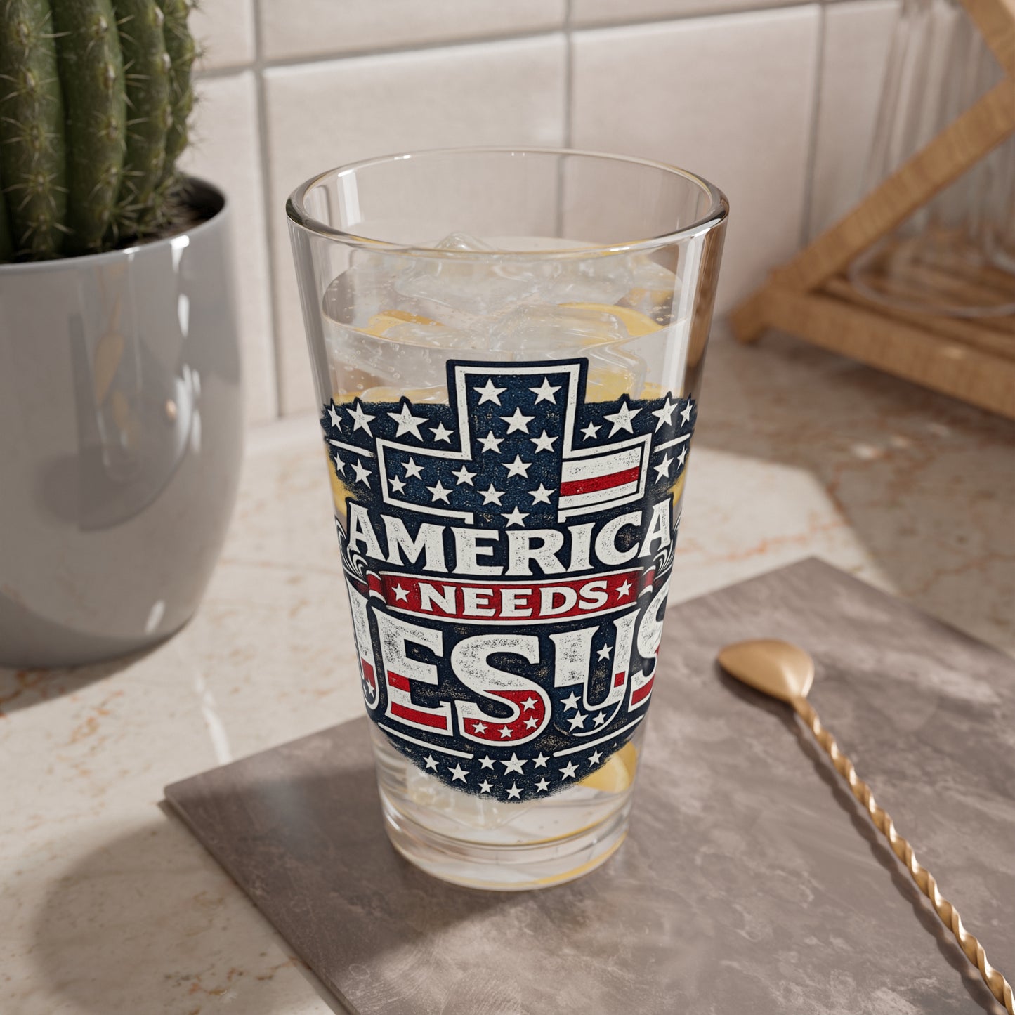 Mixing Glass - America Needs Jesus Patriotic 16oz Beer & Cocktail Glass