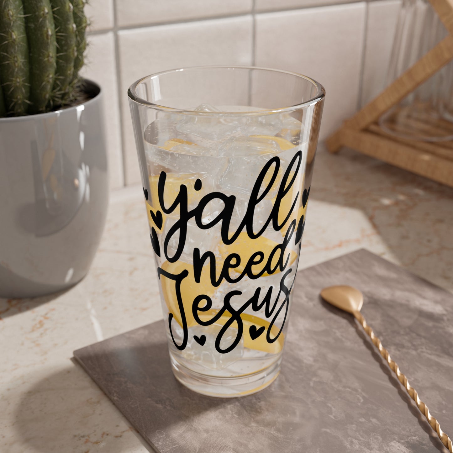 Y'all Need Jesus 16oz Mixing Glass - Script Faith Cocktail Shaker Glass