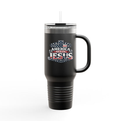 40oz Insulated Travel Mug — "America Needs Jesus" Patriotic Stainless Tumbler