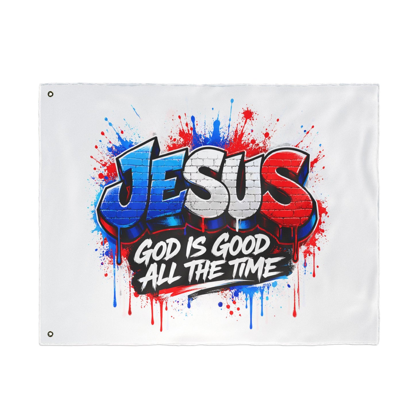 Double-Sided Flag — 'JESUS: God Is Good All The Time' Graffiti Faith Banner