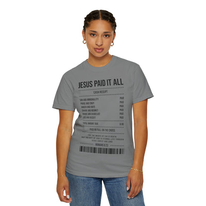 Jesus Paid It All T-Shirt — Christian Faith Receipt Graphic Tee