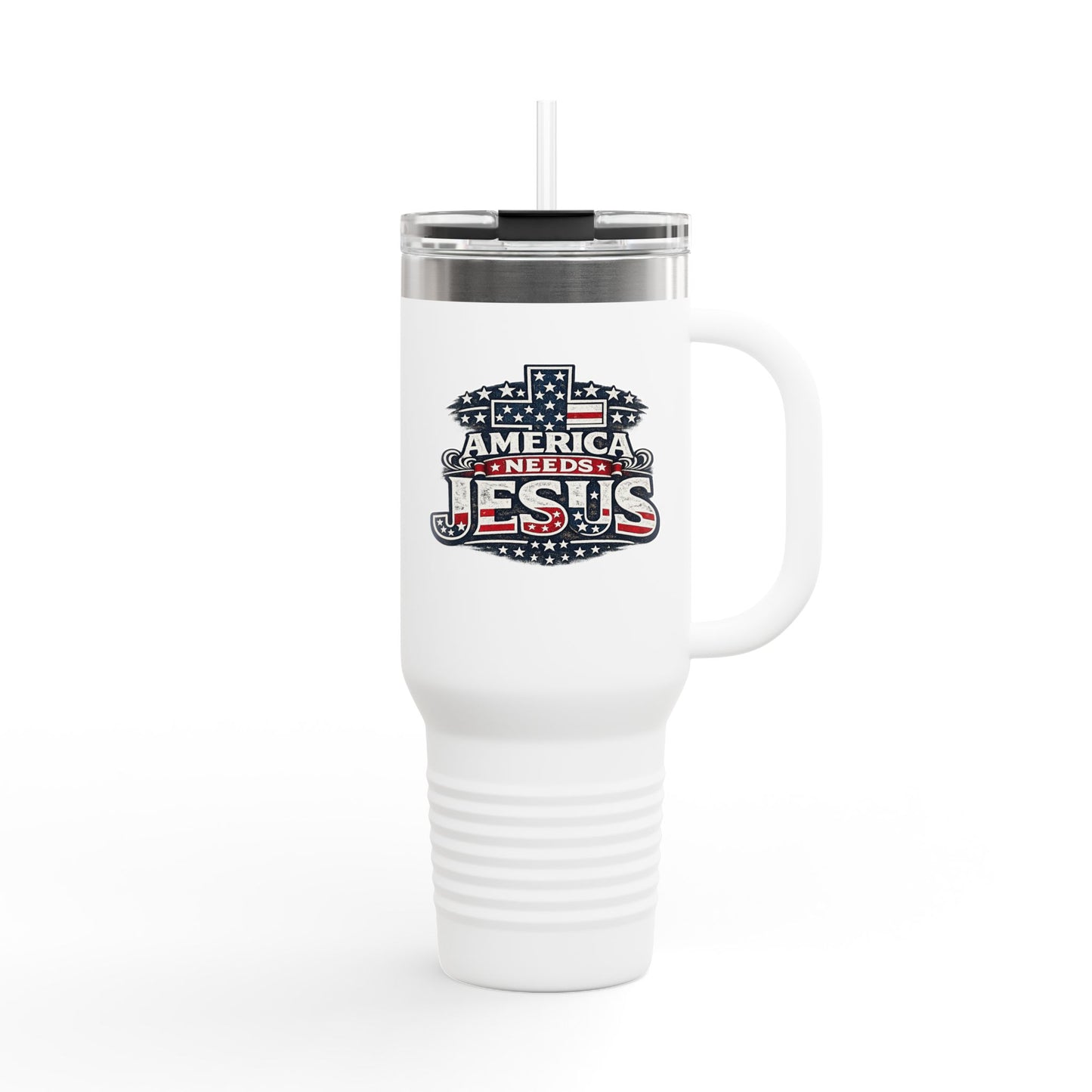40oz Insulated Travel Mug — "America Needs Jesus" Patriotic Stainless Tumbler