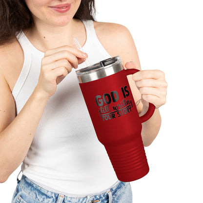 Insulated Travel Mug – “God Is Still Writing Your Story” 40oz Stainless Tumbler