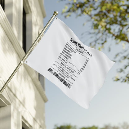 Double-Sided Flag — “Jesus Paid It All” Receipt Design (Christian Home & Church Decor)
