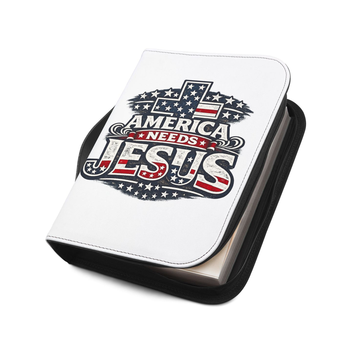 Bible Cover — “America Needs Jesus” Patriotic Cross Zippered Bible Case