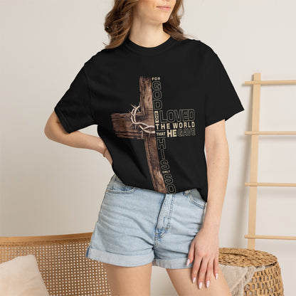 Christian Cross T-Shirt — "For God So Loved the World" Inspirational Tee