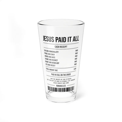Mixing Glass — "Jesus Paid It All" Receipt Design 16oz