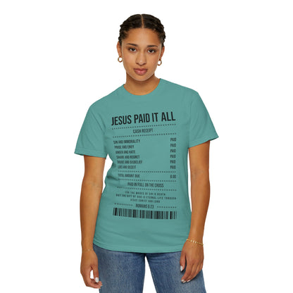 Jesus Paid It All T-Shirt — Christian Faith Receipt Graphic Tee