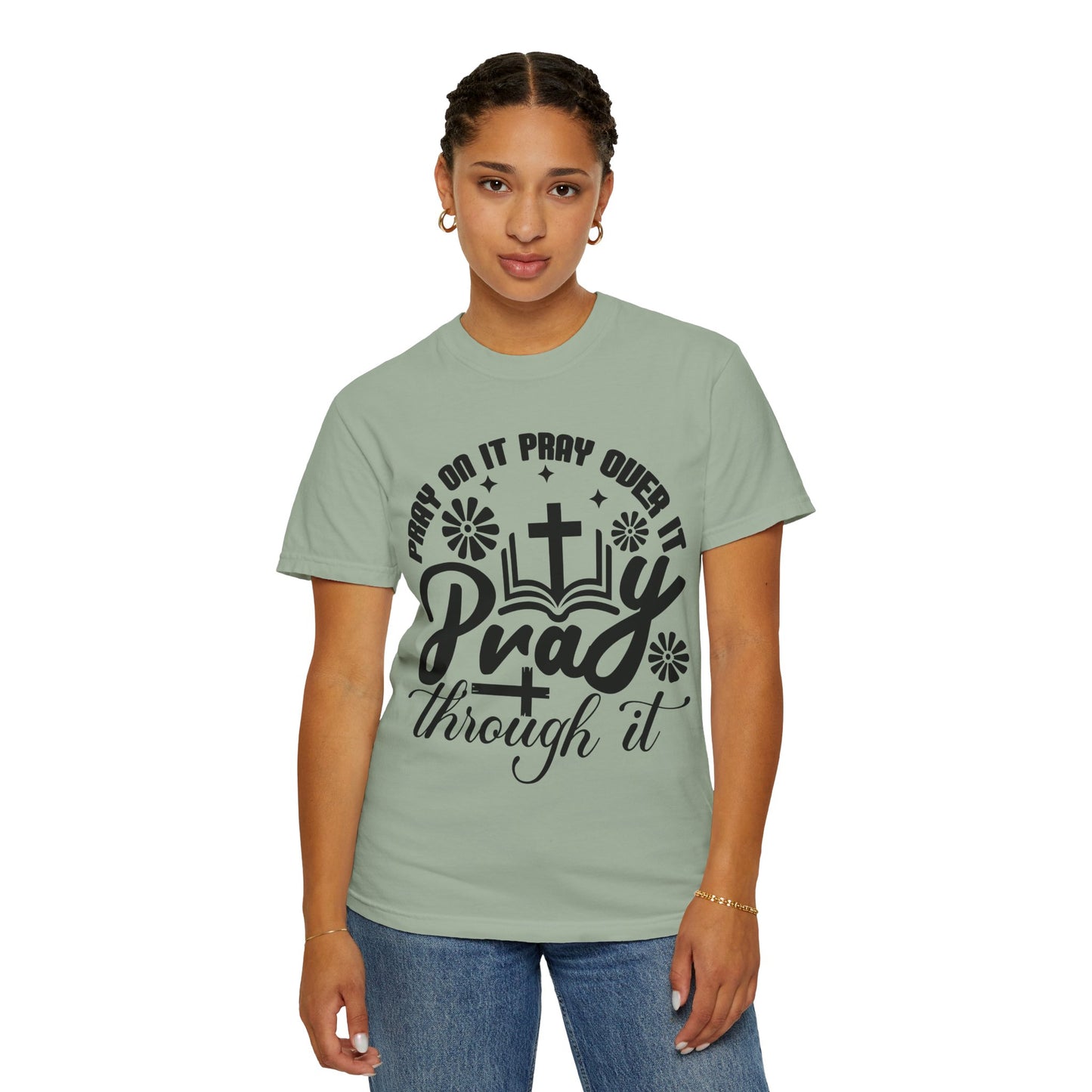 Prayer T-Shirt — "Pray Through It" Christian Faith Graphic Tee