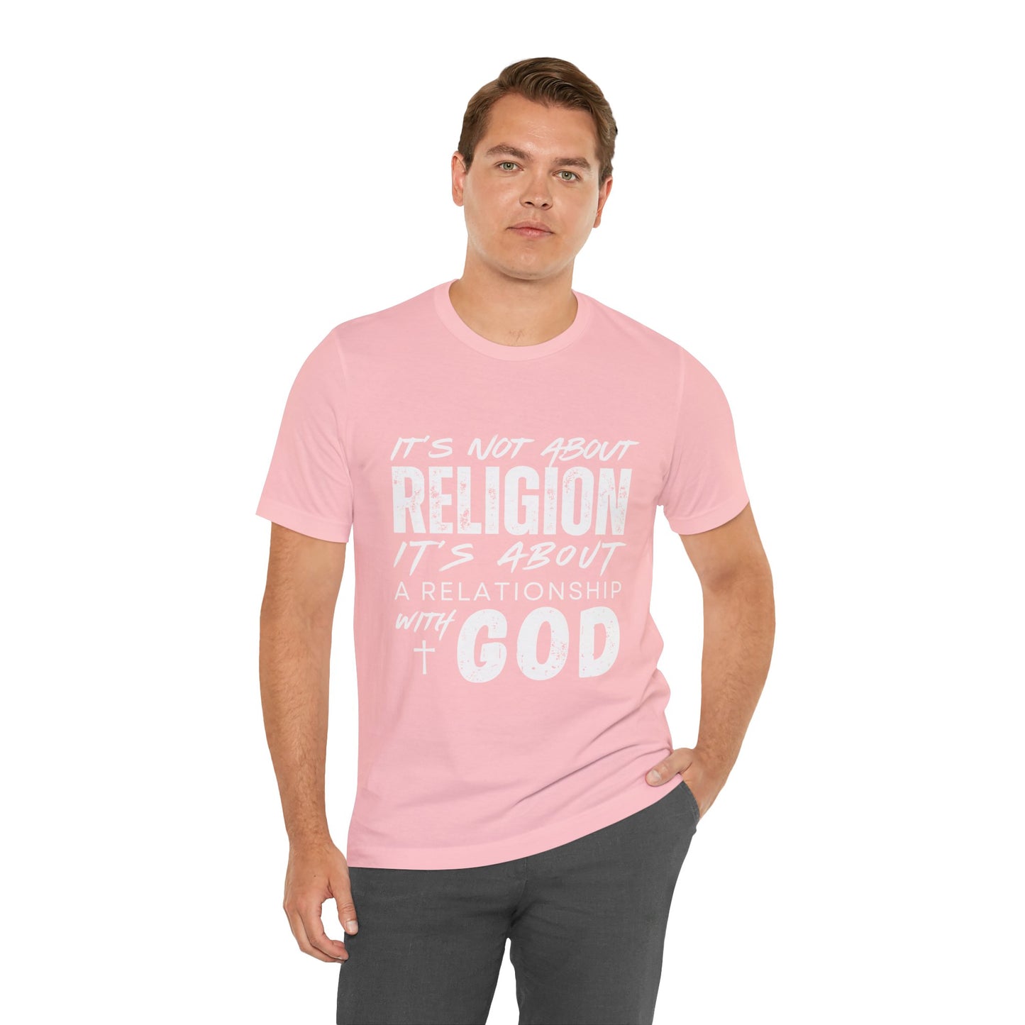 Christian Faith T-Shirt — "It’s Not About Religion, It’s About a Relationship with God"