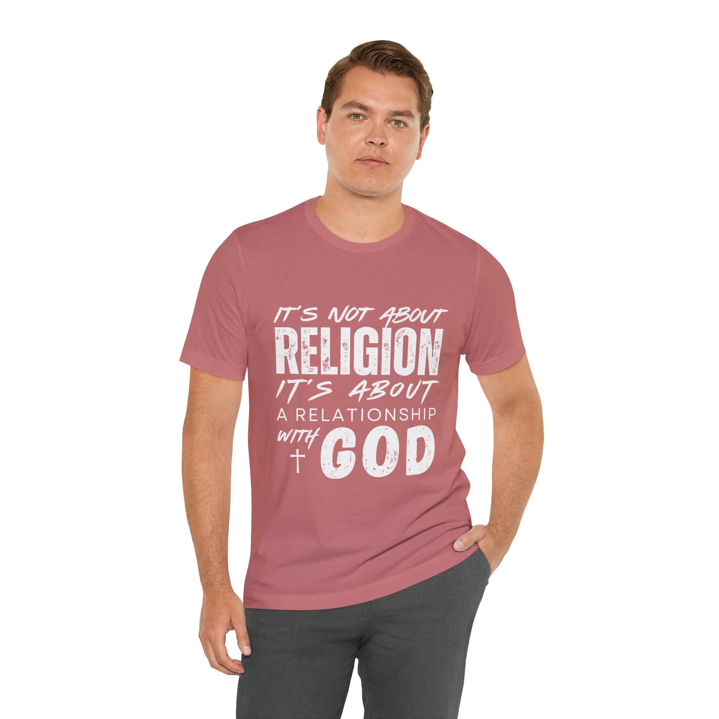 Christian Faith T-Shirt — "It’s Not About Religion, It’s About a Relationship with God"