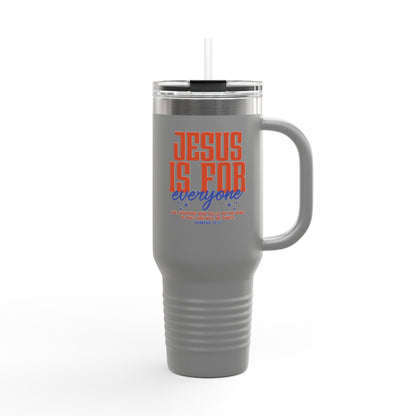 40oz Insulated Travel Mug — "Jesus Is For Everyone" Christian Tumbler with Straw (Large Thermal Cup)