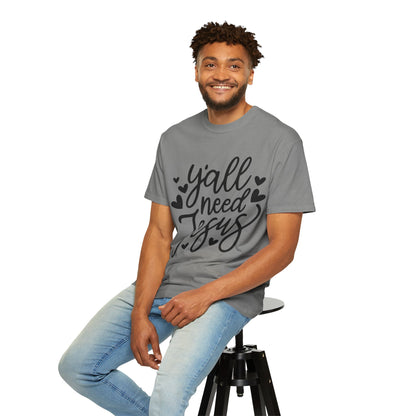 T-Shirt — "Y'all Need Jesus" Script Faith Tee