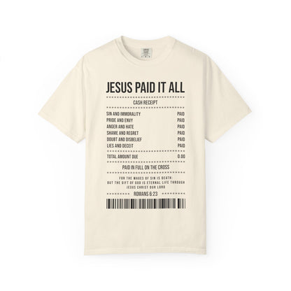 Jesus Paid It All T-Shirt — Christian Faith Receipt Graphic Tee