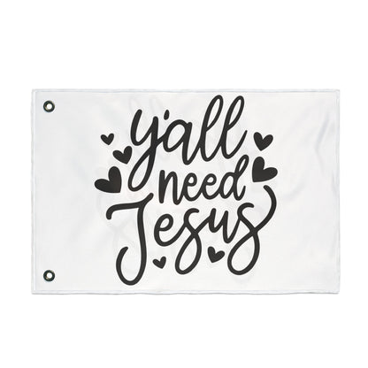 Garden Flag — “Y'all Need Jesus” Double-Sided Decorative Flag