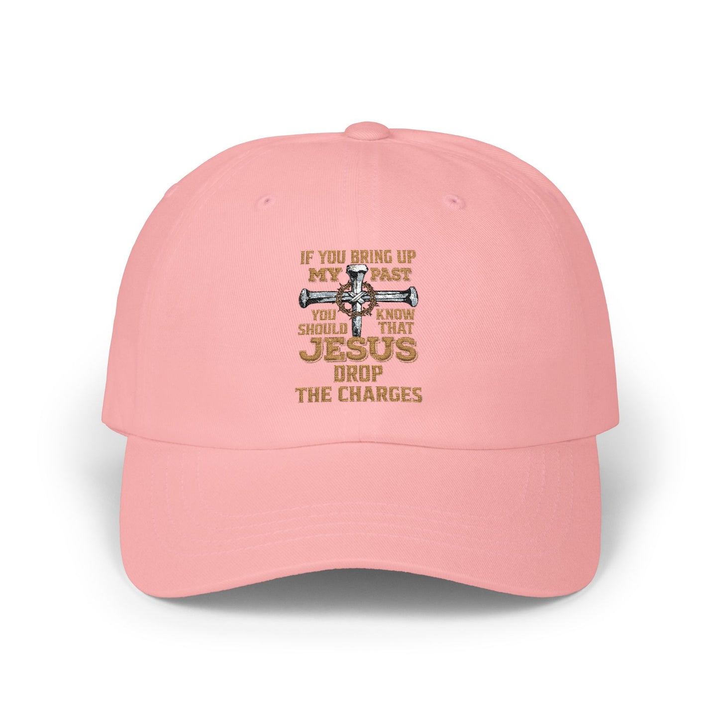 Classic Dad Cap - 'If You Bring Up My Past I'll Bring Up Jesus' Religious Baseball Hat