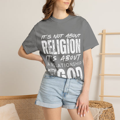 Christian T-Shirt — "It’s Not About Religion It’s About A Relationship With God"