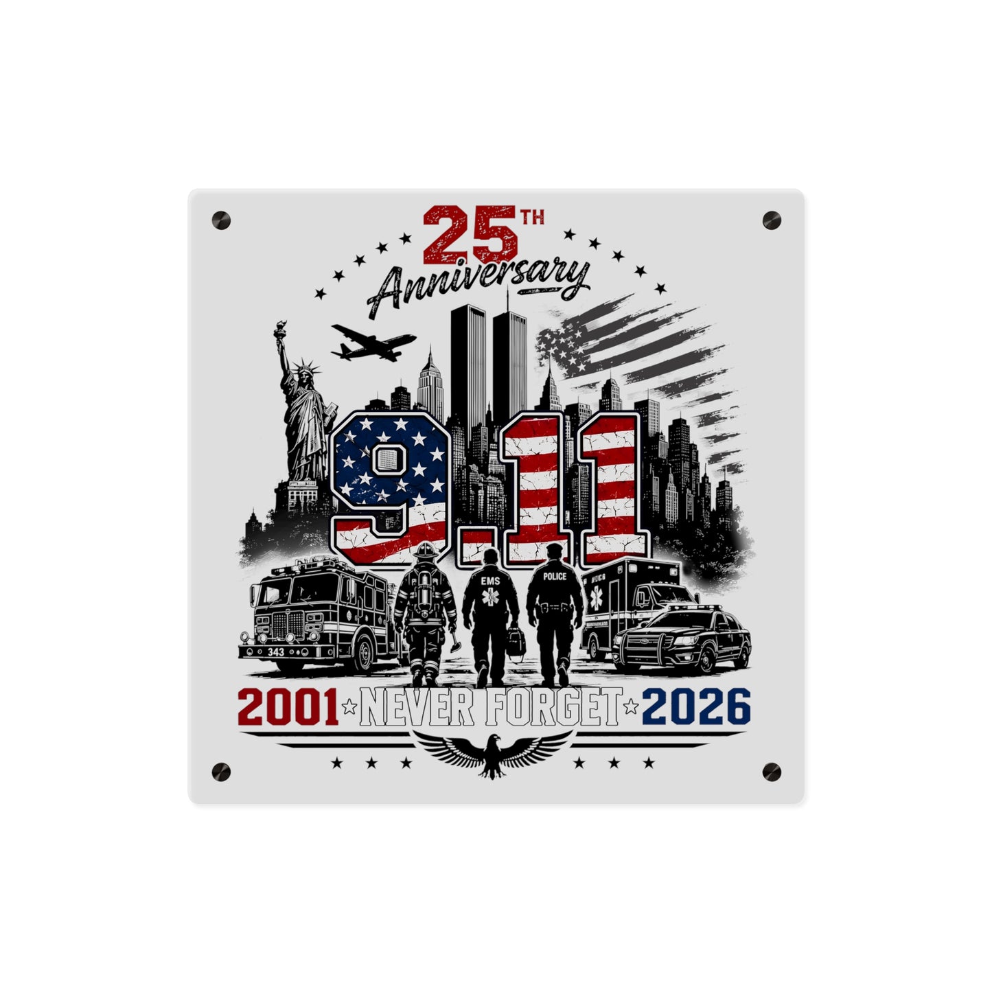 9/11 25th Anniversary Acrylic Wall Art — Never Forget 2001–2026 Memorial Plaque