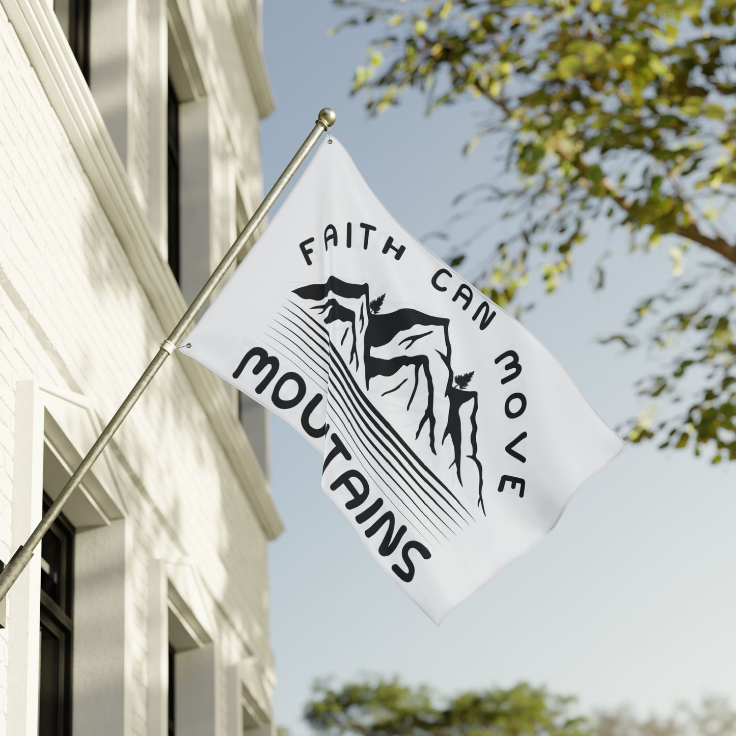 Double-Sided Flag — "Faith Can Move Mountains" Inspirational Outdoor Banner