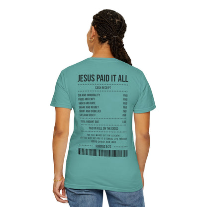 Jesus Paid It All T-Shirt — Christian Faith Receipt Graphic Tee