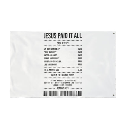 Double-Sided Flag — “Jesus Paid It All” Receipt Design (Christian Home & Church Decor)