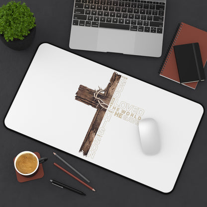 Christian Cross Desk Mat – "God Loved the World He Gave His Son" Inspirational Office Mat