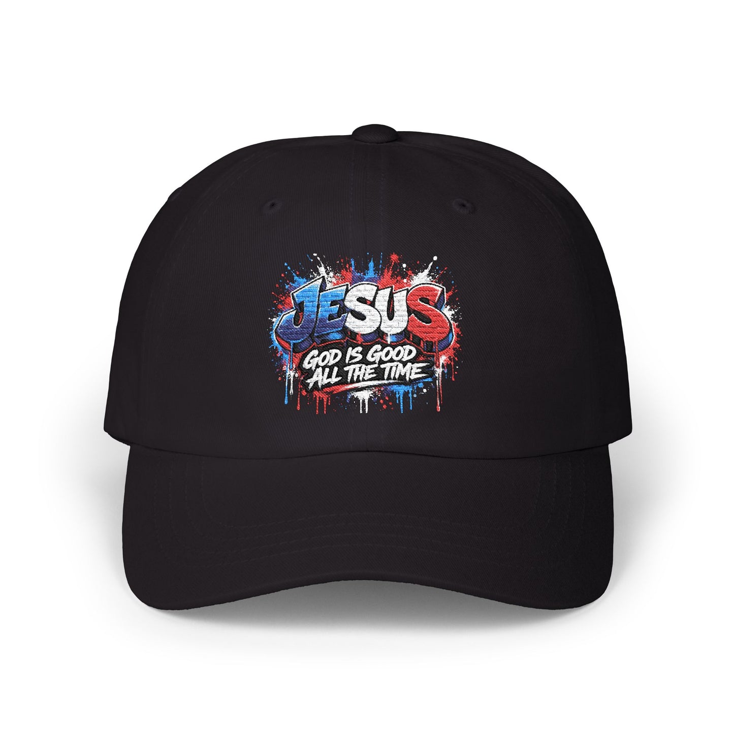 Dad Cap - Jesus God Is Good All The Time Baseball Hat