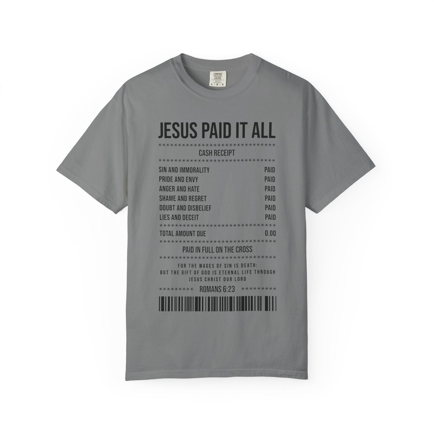 Jesus Paid It All T-Shirt — Christian Faith Receipt Graphic Tee