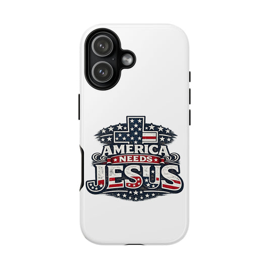 America Needs Jesus Phone Case — Patriotic Christian iPhone Cover