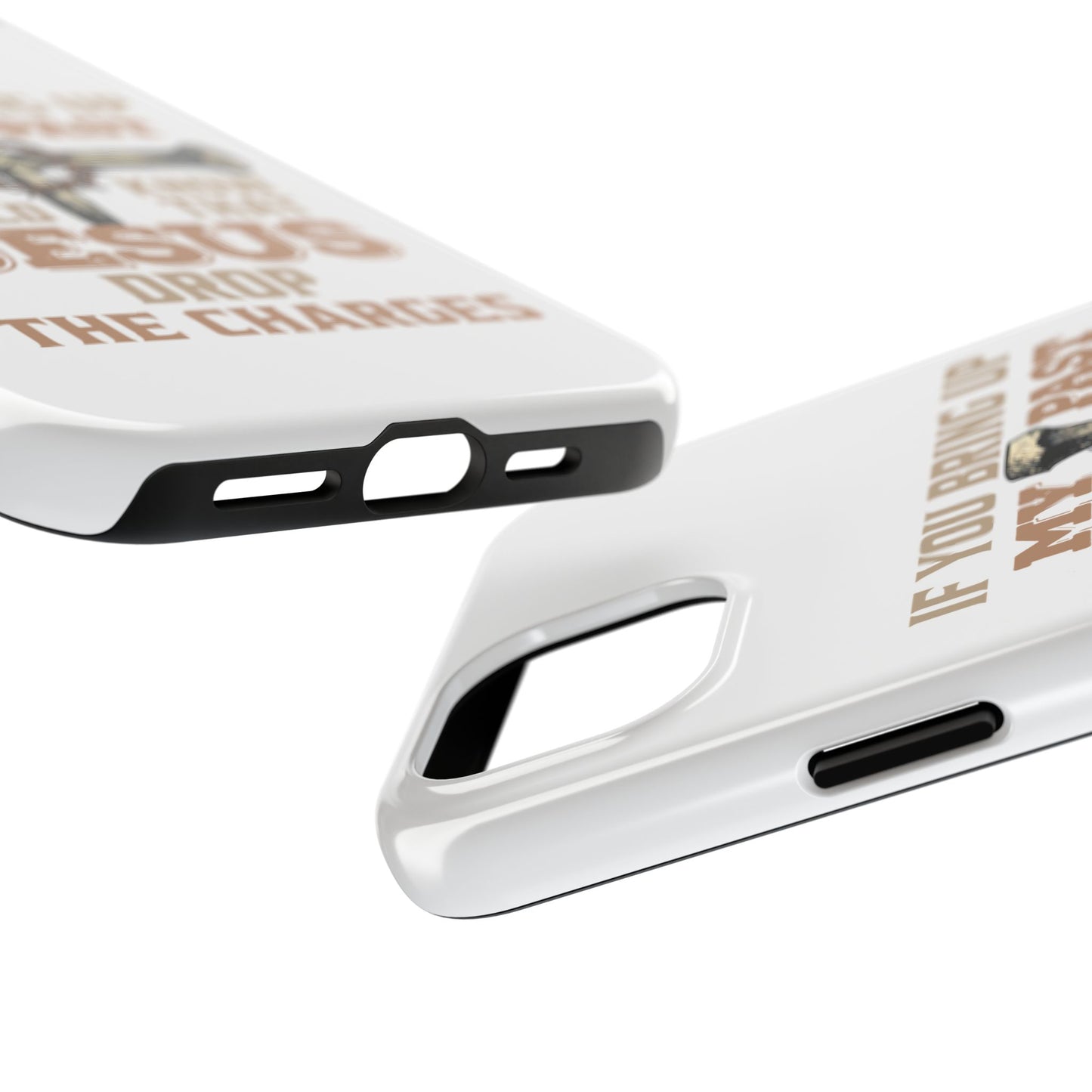 Christian Cross Phone Case — "If You Bring Up My Past You Should Know That Jesus Drop the Charges" Tough Case