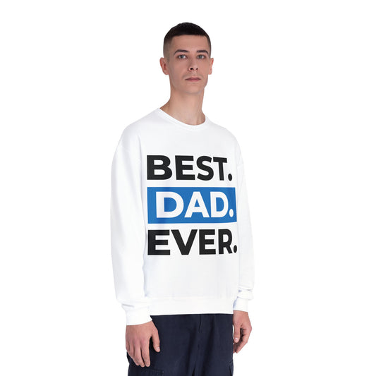 Best. Dad. Ever. Crewneck Sweatshirt
