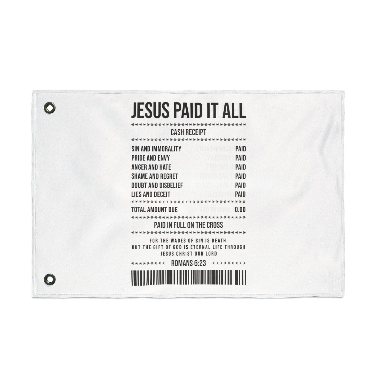 Double-Sided Flag — “Jesus Paid It All” Receipt Design (Christian Home & Church Decor)