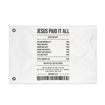 Double-Sided Flag — “Jesus Paid It All” Receipt Design (Christian Home & Church Decor)