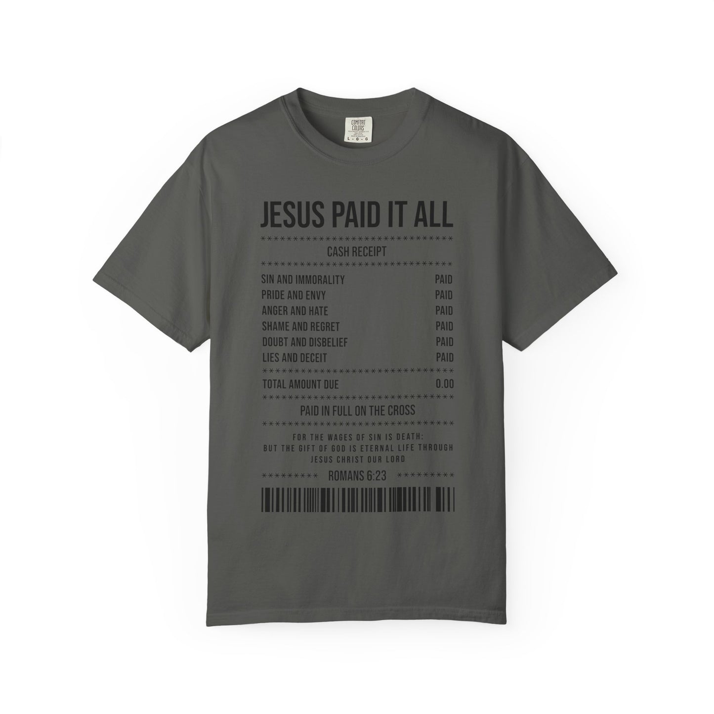 Jesus Paid It All T-Shirt — Christian Faith Receipt Graphic Tee
