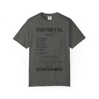 Jesus Paid It All T-Shirt — Christian Faith Receipt Graphic Tee