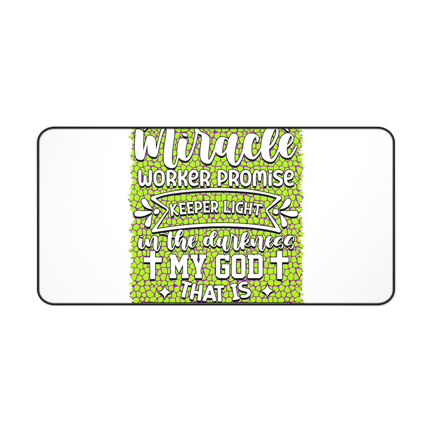Inspirational Faith Desk Mat — "Way Maker, Miracle" Christian Desk Pad
