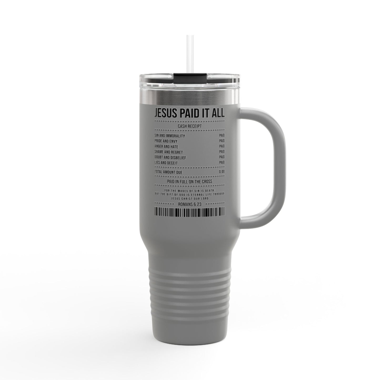 Insulated Travel Mug – "Jesus Paid It All" Receipt Design (40oz)