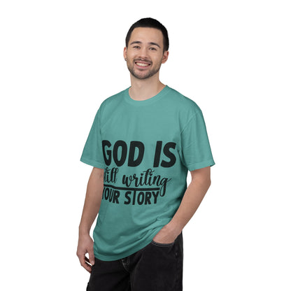 T-Shirt - "God Is Still Writing Your Story" Inspirational Christian Tee