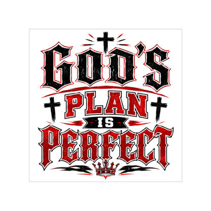 Religious Vinyl Sticker — "God's Plan Is Perfect" Square Outdoor Decal