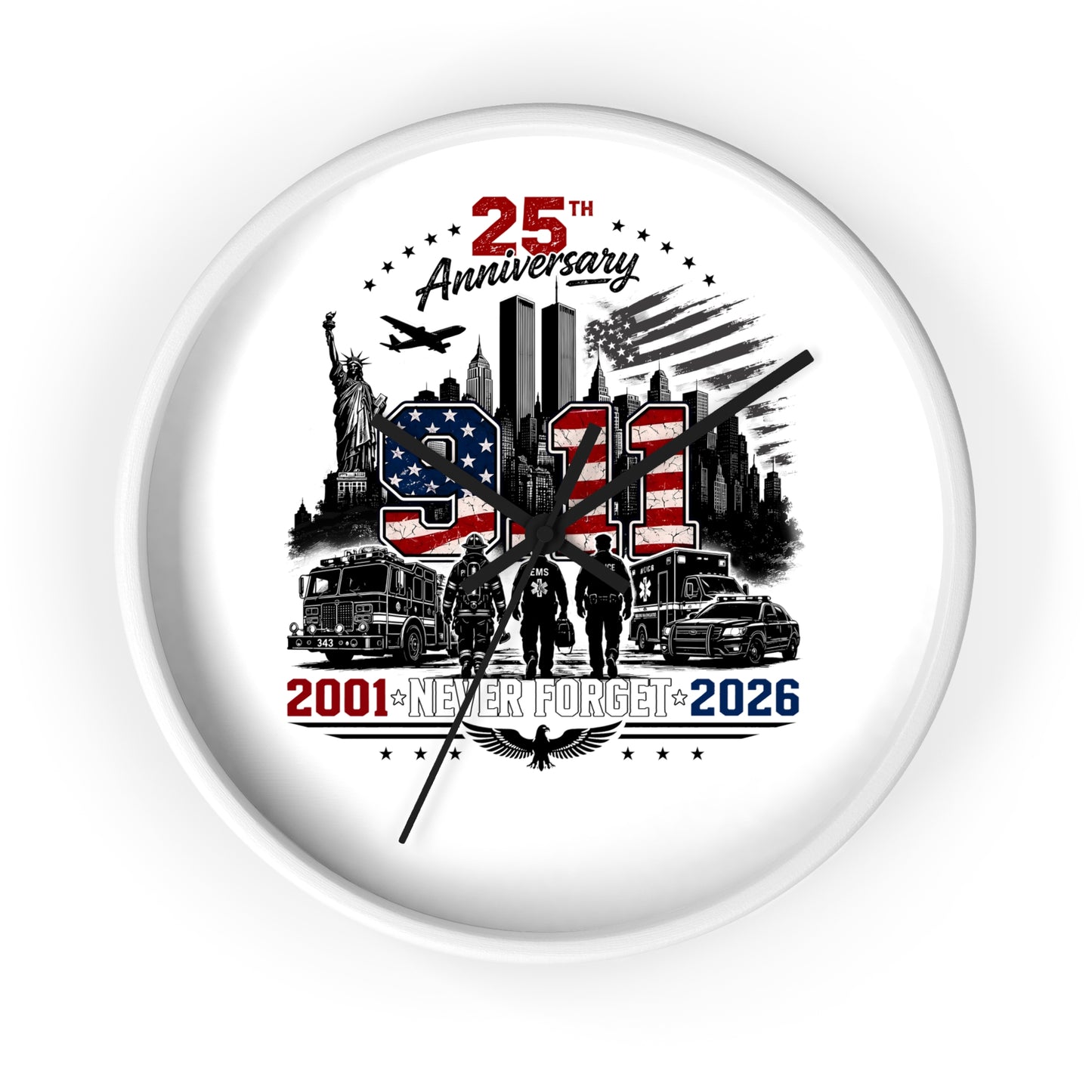 25th Anniversary 9/11 Memorial Wall Clock — Never Forget 2001–2026 Patriotic Tribute