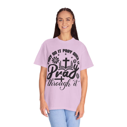 Prayer T-Shirt — "Pray Through It" Christian Faith Graphic Tee