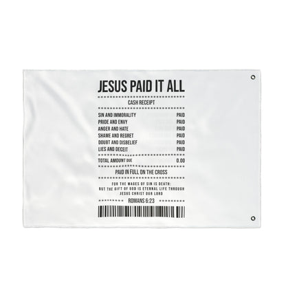 Double-Sided Flag — “Jesus Paid It All” Receipt Design (Christian Home & Church Decor)
