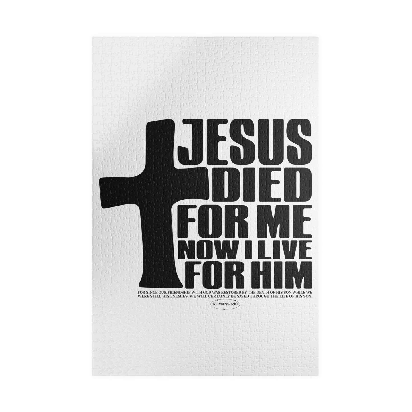 Christian Faith Puzzle — "Jesus Died For Me, Now I Live For Him" Jigsaw