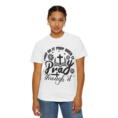 Prayer T-Shirt — "Pray Through It" Christian Faith Graphic Tee