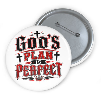 Pin Button — "God's Plan Is Perfect" Religious Faith Button