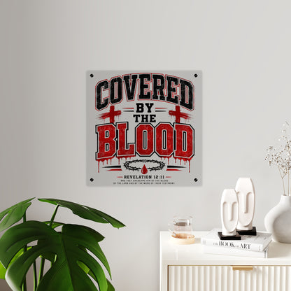 Covered by the Blood Acrylic Wall Art Panel — Christian Faith Scripture Decor (Revelation 12:11)
