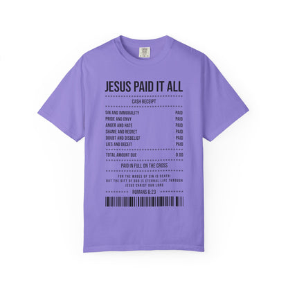 Jesus Paid It All T-Shirt — Christian Faith Receipt Graphic Tee
