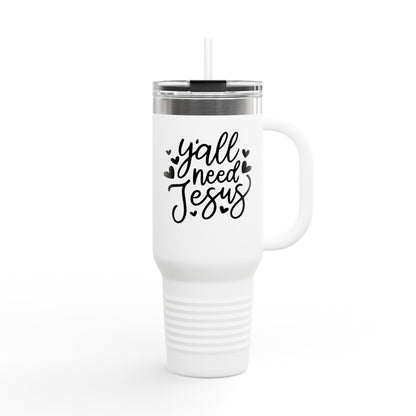 Y'all Need Jesus 40oz Insulated Travel Mug