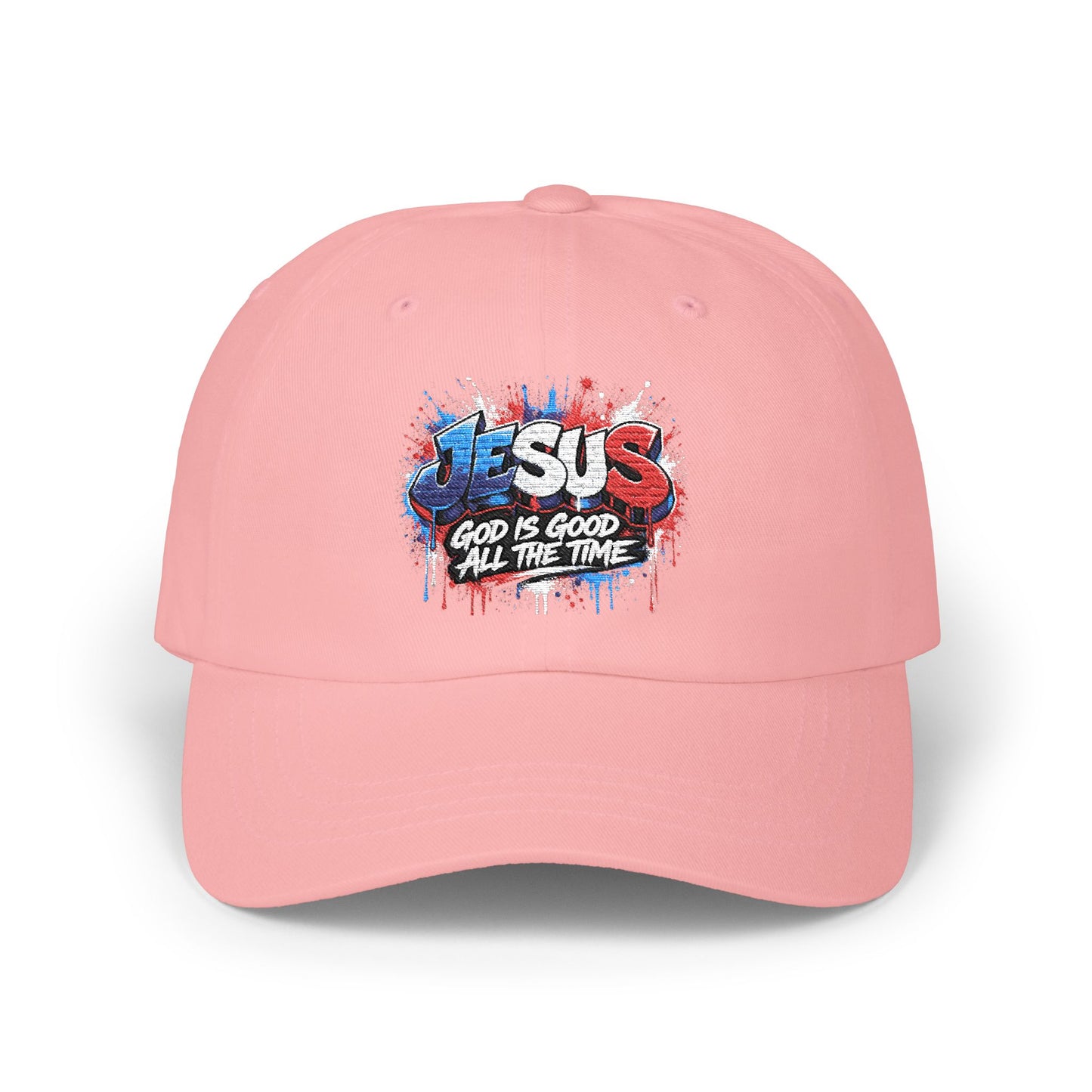 Dad Cap - Jesus God Is Good All The Time Baseball Hat